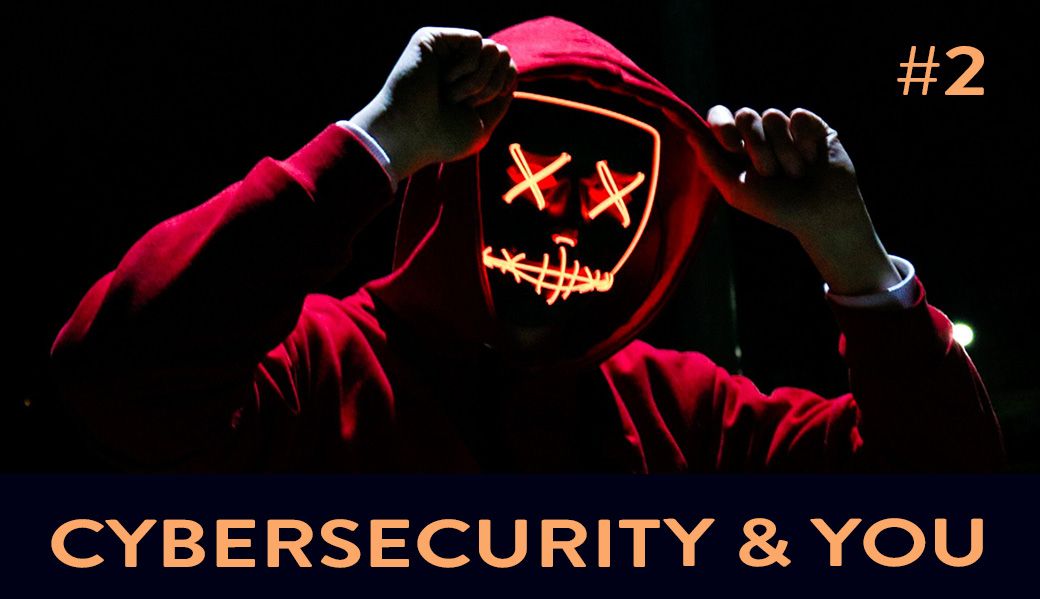 Cybersecurity and You | How does malware spread? #2